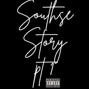 Southside Story pt1 (Explicit)