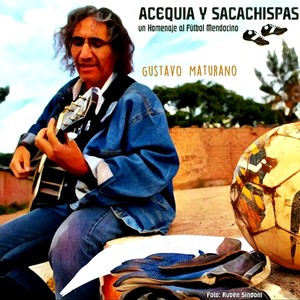 Acequia y Sacachispas