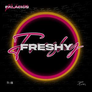 FRESHY (Explicit)