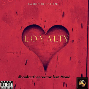 Loyalty (Explicit)