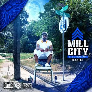 Mill City Lieutenant (Explicit)