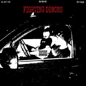 Fighting Demons (feat. D.State) [Explicit]