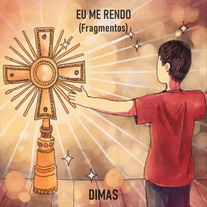 Eu Me Rendo (Fragmentos) [feat. Eder Machado]