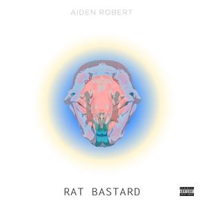 Rat Bastard (Explicit)