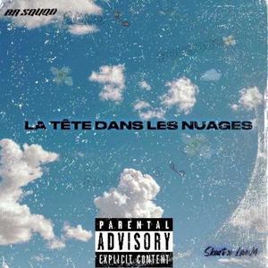 LA TÊTE DANS LES NUAGE (feat. LAAM)