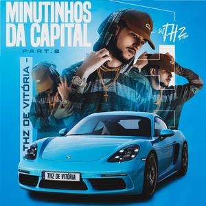 5 MINUTINHOS DA CAPITAL PART.2 (Explicit)