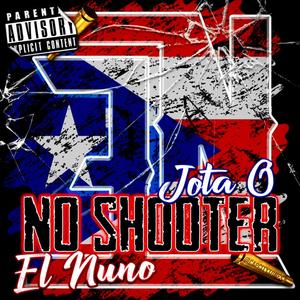 No shooter (feat. Jota O) [Explicit]