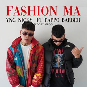 Fashion Ma (feat. Pappo Barber) (Explicit)