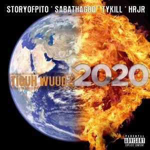 2020(feat. Sabathagod, Ty Kill, Hrjr & Storyofpito) (Explicit)
