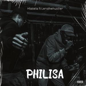 philisa (feat. Lerothehustler) (Explicit)