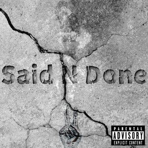 Said N Done (Explicit)