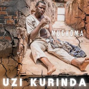 UZI KURINDA BY MUCHOMA