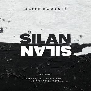 SILAN (feat. KANDY GUIRA, GAKOU KOITE, LIBERTE KANTE & TYSON)