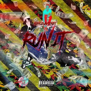 Run It (Explicit)