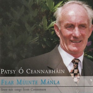 Fear Múinte Mánla (Sean-Nós Songs From Connemara)