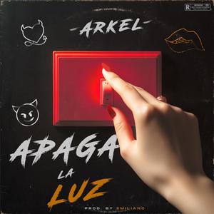 Apaga La Luz (Explicit)