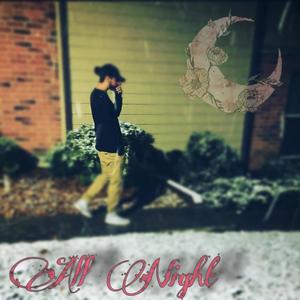 All Night (Explicit)