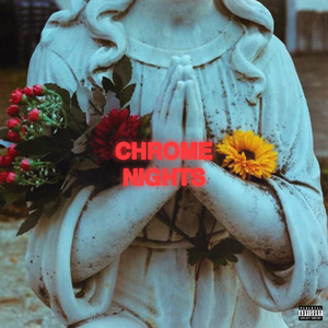 Chrome Nights (Explicit)