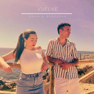 vuelve (feat. ash) [Explicit]