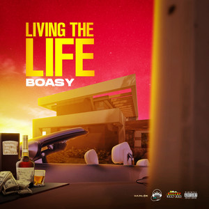 Living The Life (Explicit)