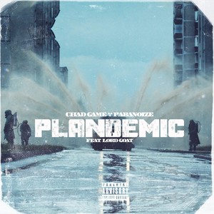 Plandemic(feat. Lord Goat) (Explicit)