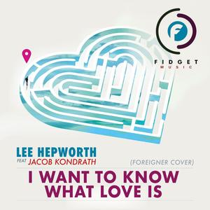 'I Want To Know What Love Is' Feat. Jacob Kondrath (Diston & New Dave Remix|Foreigner Cover)