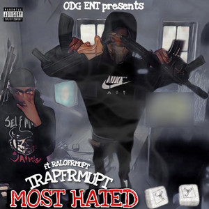 Most Hated (Explicit)