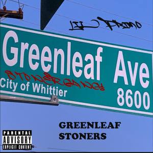 Greenleaf Stoners (Explicit)