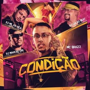 Condição (Remix|Explicit)