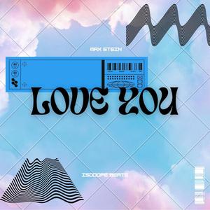 Love You (Explicit)