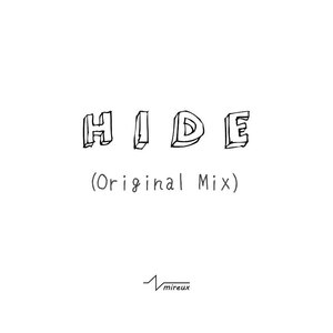 Hide (Original Mix)