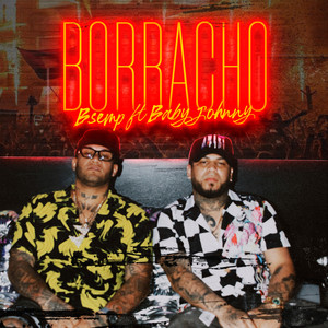 Borracho (Explicit)