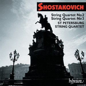 Shostakovich: String Quartets Nos. 2 & 3