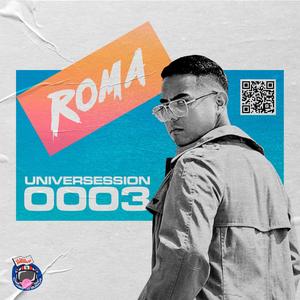 Universession 0003 (feat. Roma Bandolero) (Explicit)