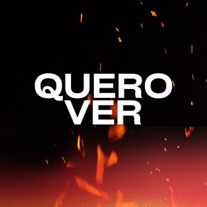 Quero Ver (Explicit)