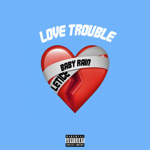 Love Trouble (Explicit)