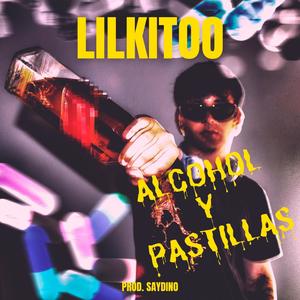 ALCOHOL Y PASTILLAS (feat. Saydino) [Explicit]