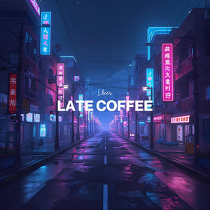 late coffee