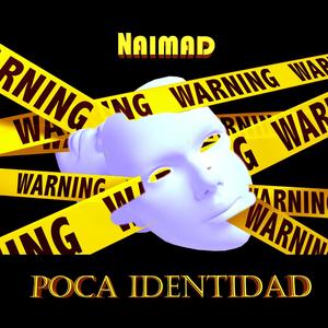 Poca Identidad (Explicit)
