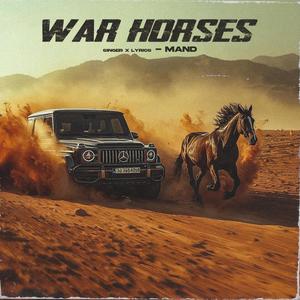 War Horses (Explicit)