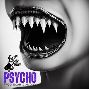 Psycho (Explicit)
