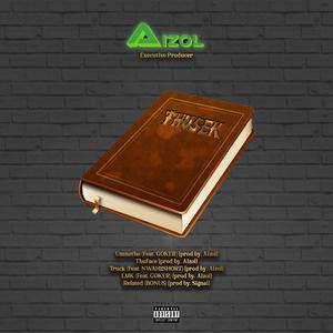 Truck (feat. NWAH2SHORT) (Explicit)