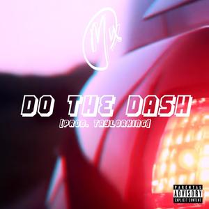Do the Dash (Explicit)