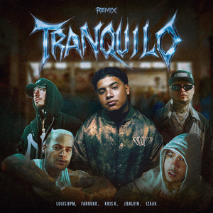 Tranquilofeat. Kris R., iZaak (Remix Oficial)