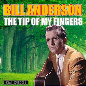 Bill Anderson - 8 X 10 (Remastered)