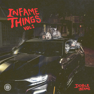 INFAME THINGS VOL. 1