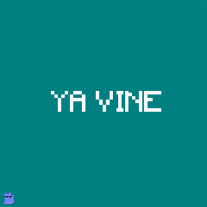 Ya Vine