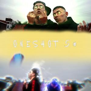 ONESHOT #5 (feat. Varela AKA) (Explicit)