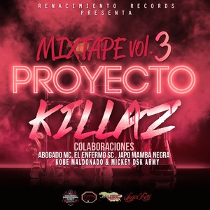 Proyecto Killaz, Vol. 3 (Explicit)