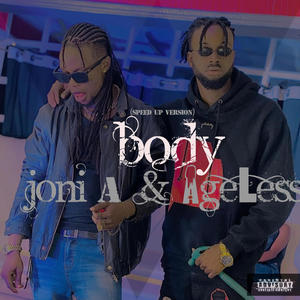 BODY (feat. Ageless) (Speed Up) (Explicit)